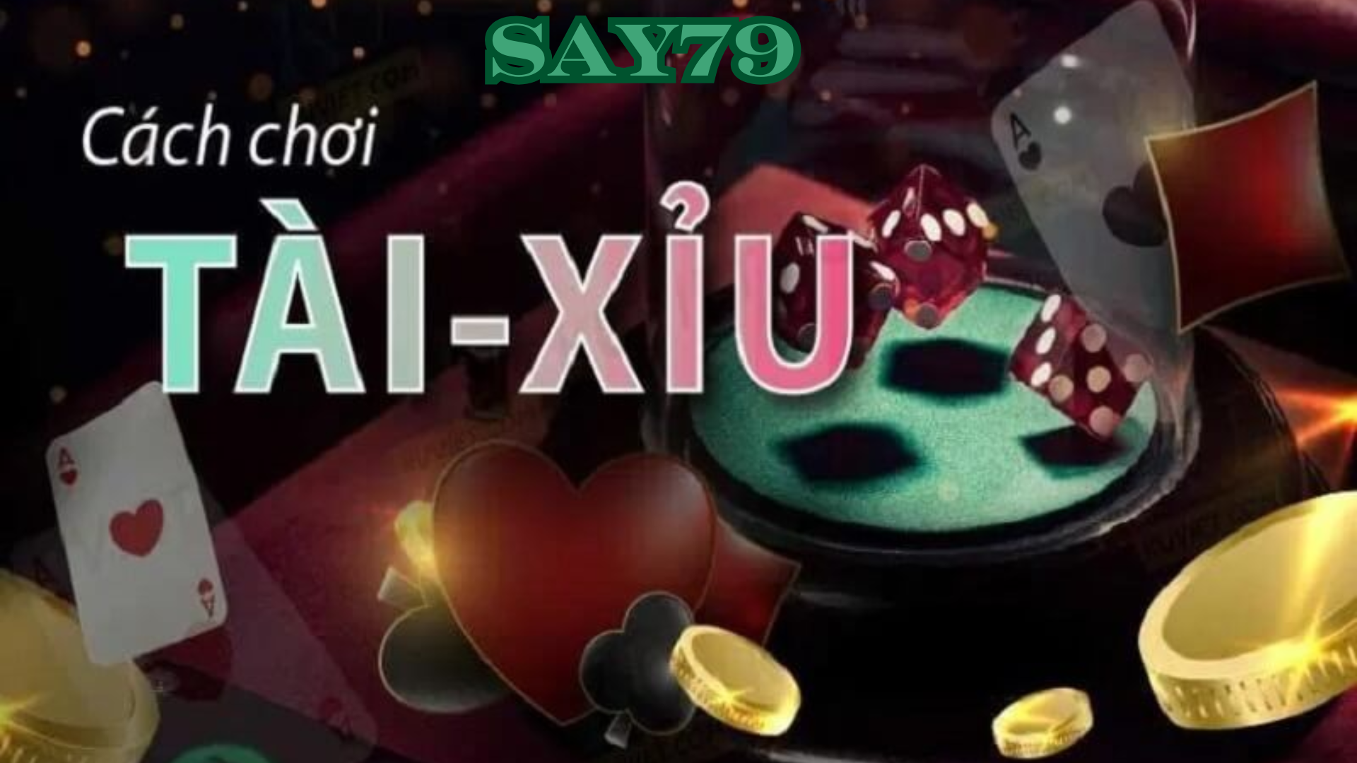 SAY 79 MẸO Chơi Tài Xỉu Chiến Thắng Nhà cái